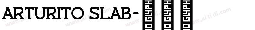 Arturito Slab字体转换